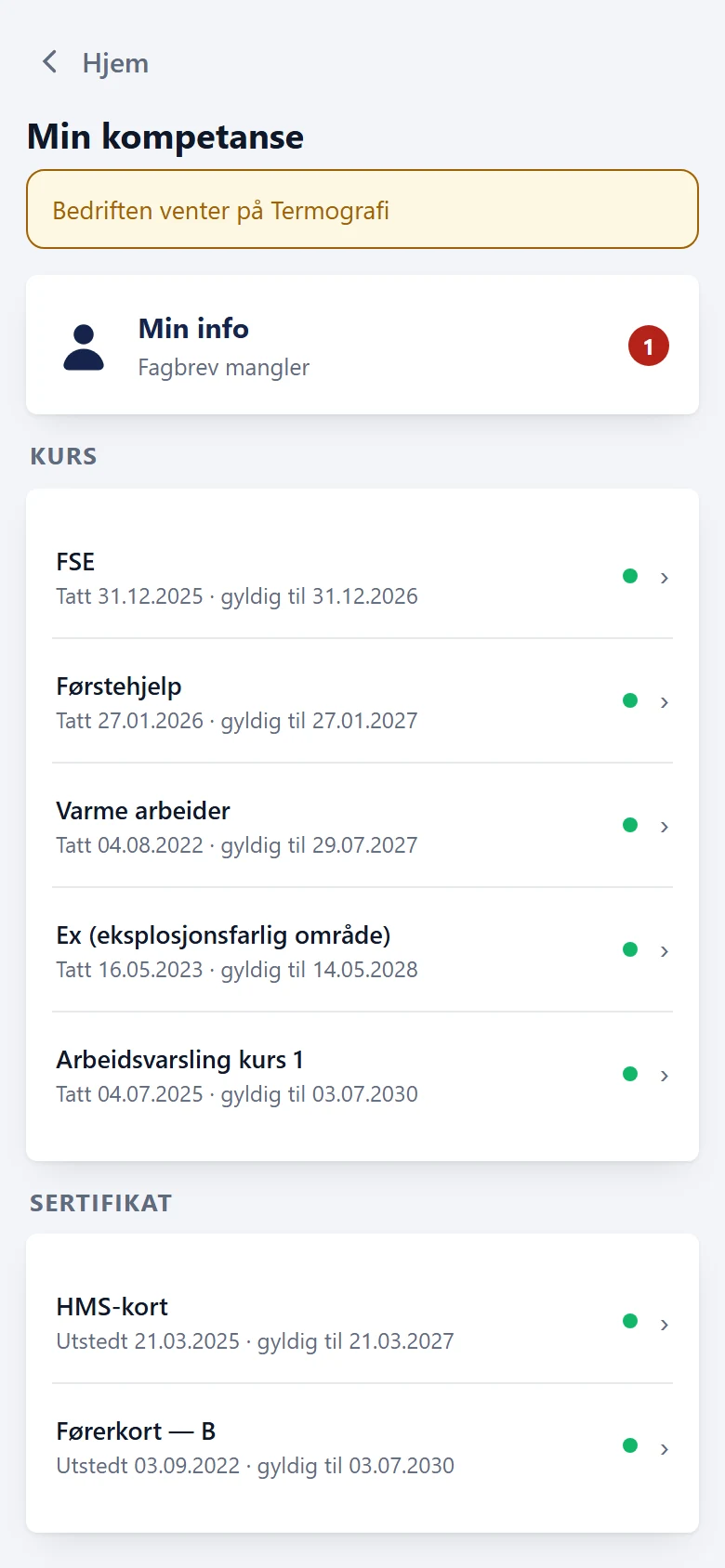 «Min kompetanse» i appen med demodata: Min info med det som mangler, og kursene og sertifikatene med dato, gyldighet og statusprikk